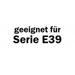 geeignet fr Serie E39